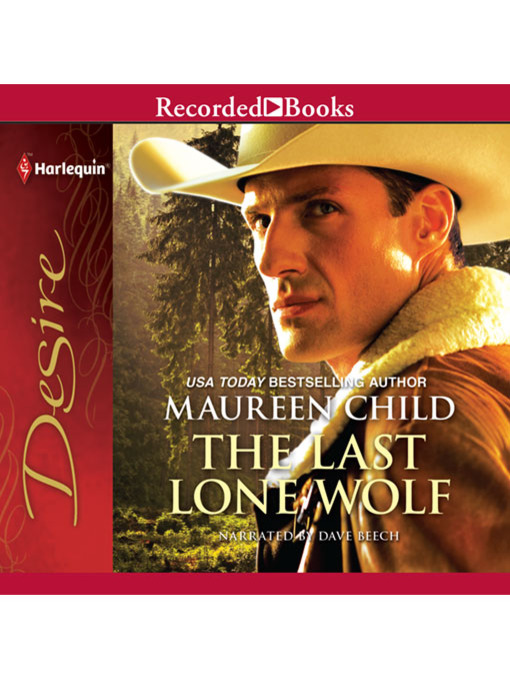 Title details for The Last Lone Wolf by Maureen Child - Available